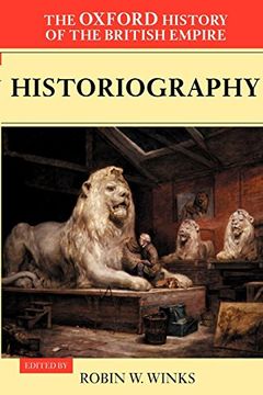 portada The Oxford History of the British Empire: Volume v: Historiography: Historiography vol 5 (en Inglés)