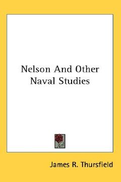 portada nelson and other naval studies (en Inglés)