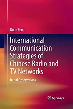 portada International Communication Strategies of Chinese Radio and tv Networks: Initial Observations (en Inglés)