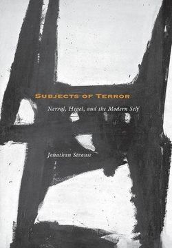 portada Subjects of Terror: Nerval, Hegel, and the Modern Self 