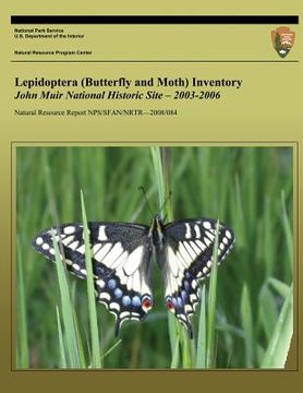 portada Lepidoptera (Butterfly and Moth) Inventory John Muir National Historic Site ? 2003-2006 (en Inglés)