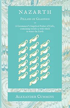 portada Nazarth: A Geomancers' Angelical Psalter of Calls, Containing Vessels 19 With Which to Water the Earth (en Inglés)