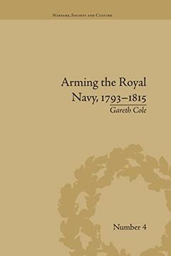 portada Arming the Royal Navy, 1793-1815: The Office of Ordnance and the State