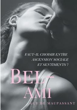 portada Bel-Ami: Un roman de Guy de Maupassant (en Francés)