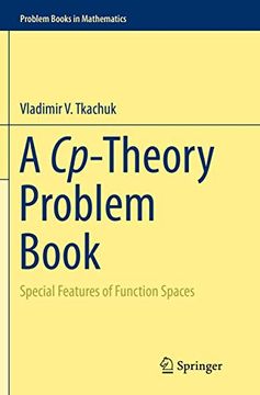 portada A Cp-Theory Problem Book: Special Features of Function Spaces (en Inglés)