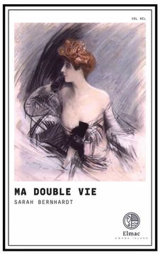 portada Ma Double Vie: Mémoires de Sarah Bernhardt; Volume 1 (en Francés)