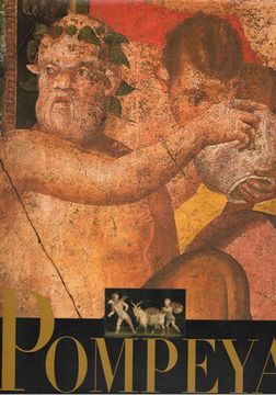portada Pompeya. Historia, Vida y Arte de la Ciudad Sepultada