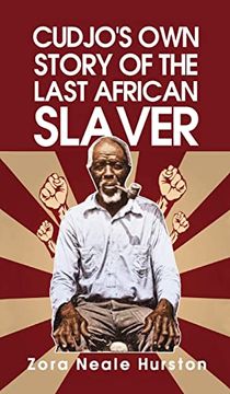portada Cudjo's own Story of the Last African Slavery Hardcover (in English)