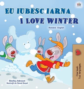 portada I Love Winter (Romanian English Bilingual Children's Book)