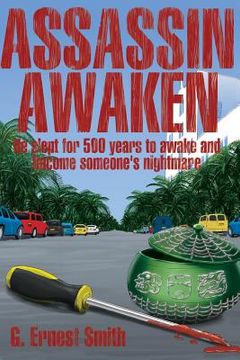 portada Assassin Awaken: He slept for 500 years to awaken and become someone's nightmare (in English)