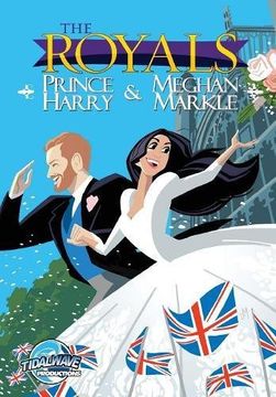 portada The Royals: Prince Harry & Meghan Markle: Wedding Edition (en Inglés)