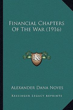 portada financial chapters of the war (1916) (en Inglés)