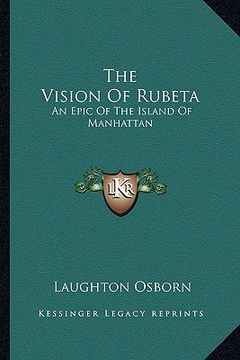 portada the vision of rubeta: an epic of the island of manhattan (en Inglés)