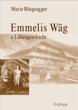 portada Emmelis Wäg: e Läbesgschicht