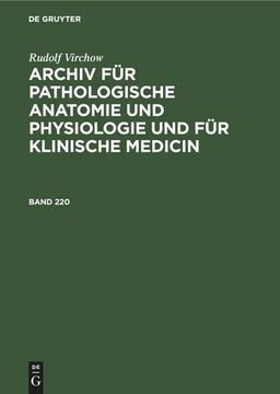 portada Rudolf Virchow: Archiv für Pathologische Anatomie und Physiologie und für Klinische Medicin. Band 220 (in German)