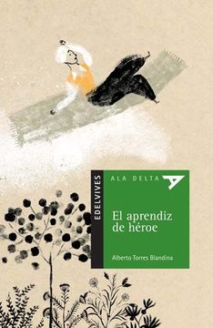 portada El Aprendiz de Héroe (Ala Delta (Serie Verde)) (in Spanish)