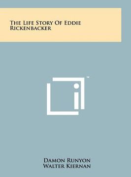 portada the life story of eddie rickenbacker (en Inglés)
