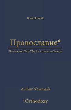 portada *: The One and Only Way for America to Succeed (en Inglés)