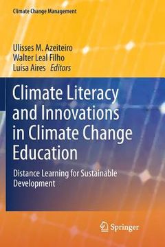 portada Climate Literacy and Innovations in Climate Change Education: Distance Learning for Sustainable Development (en Inglés)
