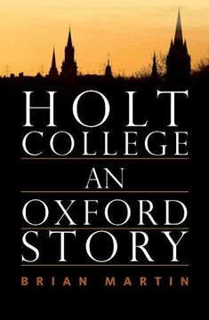 portada Holt College: An Oxford Novel: An Oxford Novel
