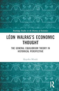 portada Léon Walras’S Economic Thought (Routledge Studies in the History of Economics) (in English)
