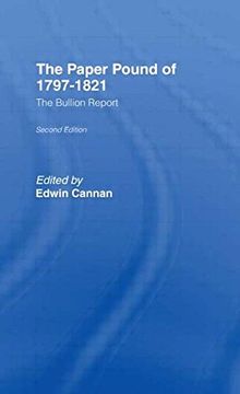 portada The Paper Pound of 1797-1812: The Bullion Report (en Inglés)