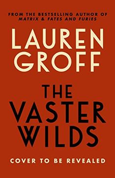portada The Vaster Wilds: Lauren Groff (en Inglés)