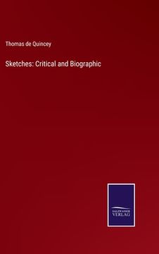 portada Sketches: Critical and Biographic (in English)