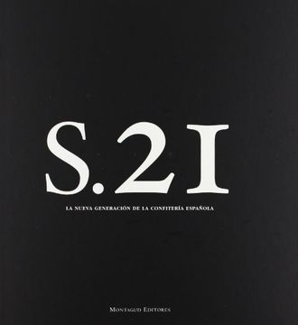 portada siglo 21, la nueva generación de la confitería española