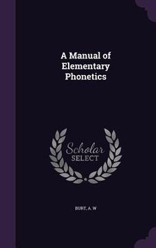 portada A Manual of Elementary Phonetics (in English)