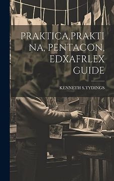 portada Praktica, Praktina, Pentacon, Edxafrlex Guide (en Inglés)