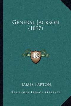 portada general jackson (1897) (en Inglés)