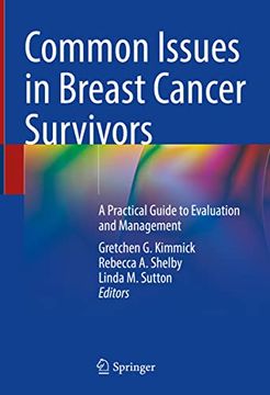 portada Common Issues in Breast Cancer Survivors: A Practical Guide to Evaluation and Management (en Inglés)