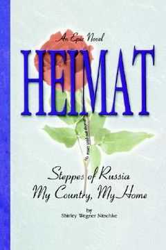 portada heimat: steppes of russia my country, my home (en Inglés)