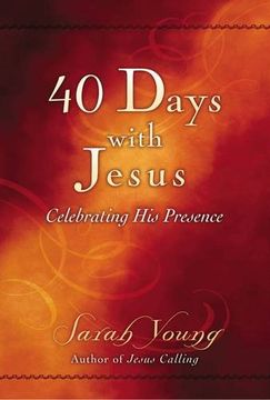 portada 40 Days With Jesus: Celebrating His Presence