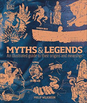 portada Myths & Legends: An Illustrated Guide to Their Origins and Meanings (en Inglés)