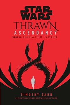 portada Star Wars: Thrawn Ascendancy (Book ii: Greater Good) (Star Wars: The Ascendancy Trilogy) (en Inglés)