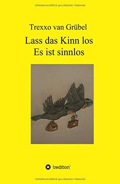 portada Lass das Kinn los - es ist Sinnlos (in German)