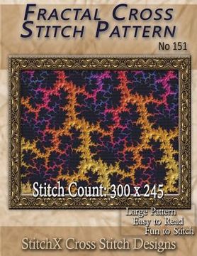 portada Fractal Cross Stitch Pattern No. 151 (en Inglés)