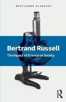 portada The Impact of Science on Society (Routledge Classics)