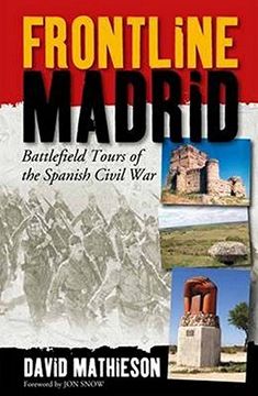 portada Frontline Madrid: Battlefield Tours of the Spanish Civil War