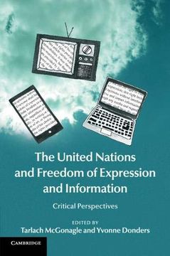 portada The United Nations and Freedom of Expression and Information: Critical Perspectives (en Inglés)