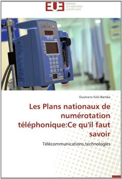 portada Les Plans Nationaux de Numerotation Telephonique: Ce Qu'il Faut Savoir