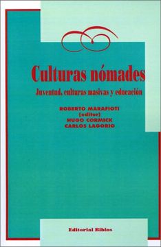 portada Culturas Nomades: Juventud, Culturas Masivas y Educacion