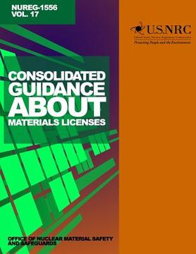 portada Consolidated Guidance About Materials Licenses: Program-Specific Guidance About Special Nuclear Material of Less Than Critical Mass Licenses (en Inglés)