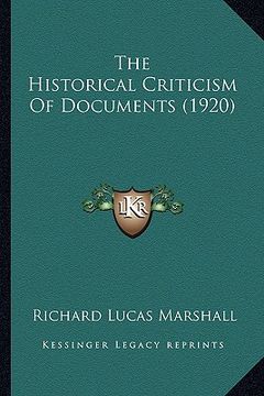 portada the historical criticism of documents (1920) (in English)