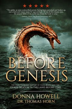 portada Before Genesis: The Unauthorized History of Tohu, Bohu, and the Chaos Dragon in the Land Before Time