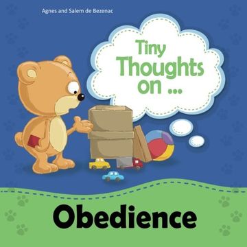 portada Tiny Thoughts on Obedience: Learning about the consequences of disobedience: Volume 1
