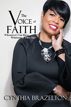 portada The Voice of Faith: Whosoever can Have Whatsoever They Say! 