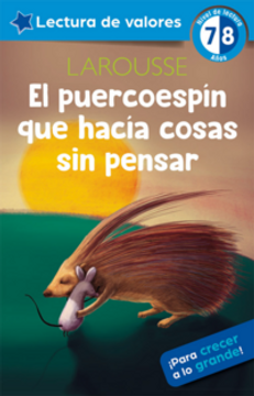 portada El puercoespín que hacía cosas sin pensar (in Español / Castellano)
